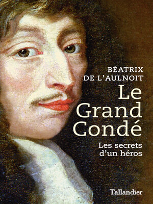 cover image of Le grand Condé